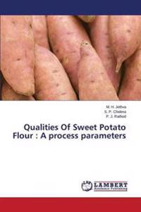 Qualities Of Sweet Potato Flour