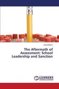 The Aftermath of Assessment