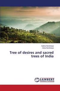 Tree of desires and sacred trees of India