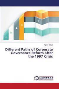 Different Paths of Corporate Governance Reform after the 1997 Crisis