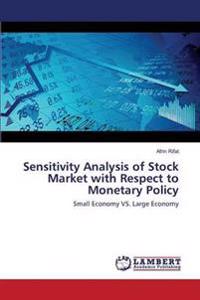 Sensitivity Analysis of Stock Market with Respect to Monetary Policy