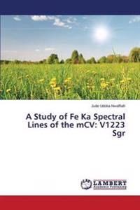 A Study of Fe Ka Spectral Lines of the mCV