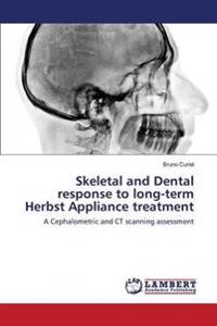 Skeletal and Dental response to long-term Herbst Appliance treatment