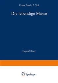 Die Lebendige Masse