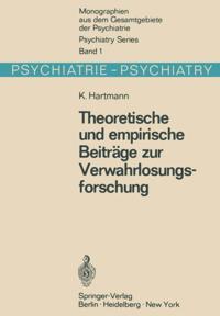 Theoretische und empirische Beiträge zur Verwahrlosungsforschung