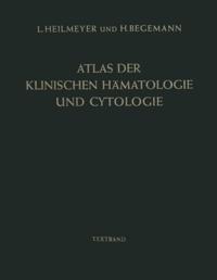 Atlas der klinischen Hämatologie und Cytologie
