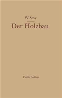 Der Holzbau