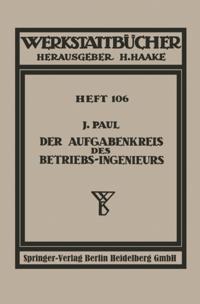 Der Aufgabenkreis des Betriebs-Ingenieurs
