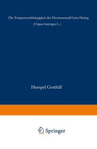 Die Temperaturabhängigkeit der Myomerenzahl beim Hering <Clupea harengus L.>