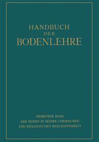 Der Boden in Seiner Chemischen und Biologischen Beschaffenheit