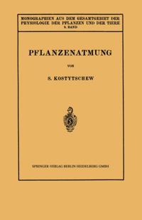 Monographien aus dem Gesamtgebiet der Physiologie der Pflanzen und der Tiere
