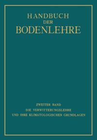 Die Verwitterungslehre und ihre Klimatologischen Grundlagen