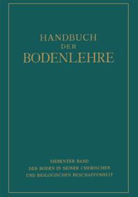 Der Boden in Seiner Chemischen und Biologischen Beschaffenheit
