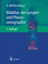Bildatlas der Lungen- und Pleurasonographie