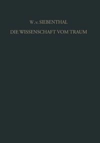 Die Wissenschaft vom Traum Ergebnisse und Probleme