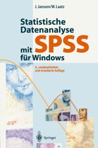 Statistische Datenanalyse mit SPSS für Windows