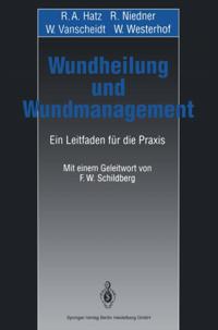 Wundheilung und Wundmanagement