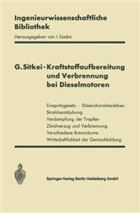 Kraftstoffaufbereitung und Verbrennung bei Dieselmotoren
