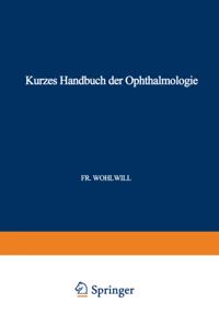 Kurzes Handbuch der Ophthalmologie