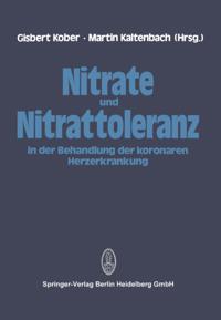 Nitrate und Nitrattoleranz in der Behandlung der koronaren Herzerkrankung