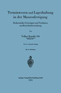 Terminwesen und Lagerhaltung in der Massenfertigung