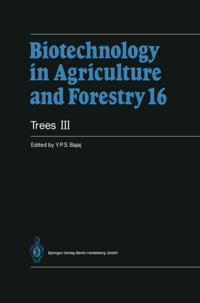 Biotechnology in Agriculture and Forestry