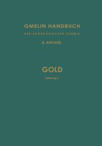 Gmelin Handbook of Inorganic and Organometallic Chemistry - 8th edition