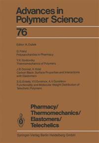 Pharmacy/Thermomechanics/Elastomers/Telechelics