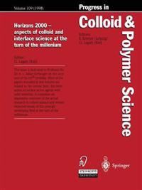 Horizons 2000 — aspects of colloid and interface science at the turn of the millenium
