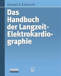 Das Handbuch der Langzeit-Elektrokardiographie