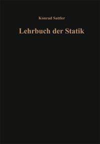 Grundlagen und fundamentale Berechnungsverfahren