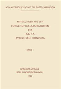 Mitteilungen aus den Forschungslaboratorien der AGFA, Leverkusen-München