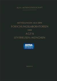 Mitteilungen aus den Forschungslaboratorien der Agfa Leverkusen-München