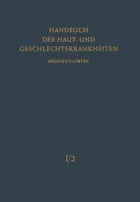 Handbuch der Haut- und Geschlechtskrankheiten. Ergänzungswerk