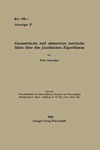 Geometrische und elementare metrische Sätze über den Jacobischen Algorithmus