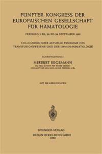 Fünfter Kongress der Europäischen Gesellschaft für Hämatologie