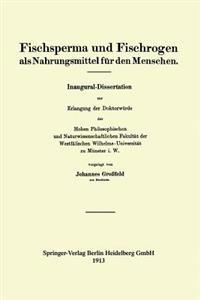 Fischsperma und Fischrogen als Nahrungsmittel für den Menschen