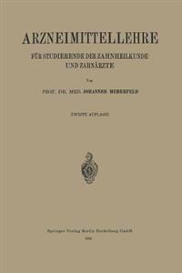 Arzneimittellehre für Studierende der Zahnheilkunde und Zahnärzte