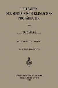 Leitfaden der Medizinisch-Klinischen Propädeutik