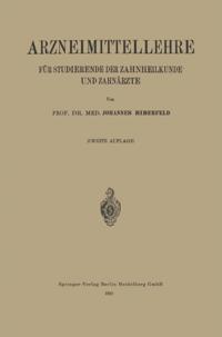 Arzneimittellehre für Studierende der Zahnheilkunde und Zahnärzte