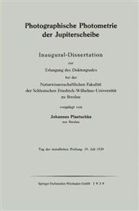Photographische Photometrie der Jupiterscheibe