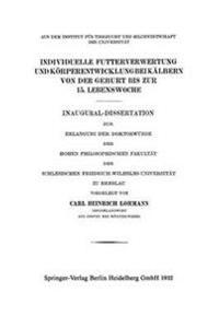 Individuelle Futterverwertung und Körperentwicklung bei Kälbern von der Geburt bis zur 15. Lebenswoche