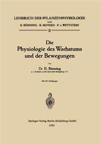 Die Physiologie des Wachstums und der Bewegungen