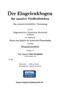 Der Eingelenkbogen für massive Straßenbrücken