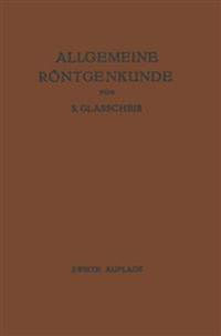 Allgemeine Röntgenkunde