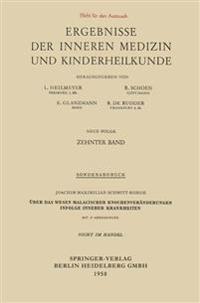 Über das Wesen Malacischer Knochenveränderungen Infolge Innerer Krankheiten