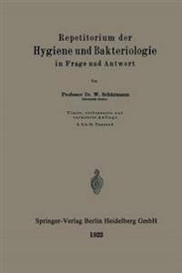 Repetitorium der Hygiene und Bakteriologie in Frage und Antwort