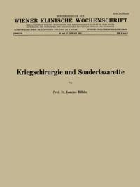 Kriegschirurgie und Sonderlazarette