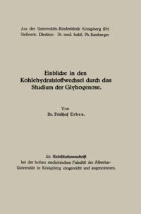 Einblicke in den Kohlehydratstoffwechsel durch das Studium der Glykogenose