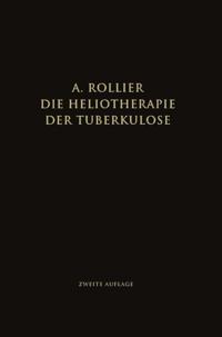 Die Heliotherapie der Tuberkulose